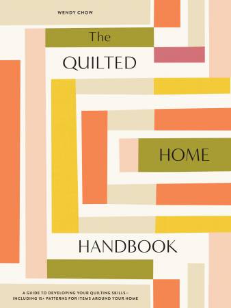 Book THE QUILTED HOME HANDBOOK by Wendy Chow