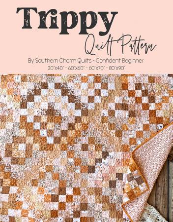 Quilt Pattern TRIPPY by Melanie Traylor from Southern Charm Quilts # SCQ-123