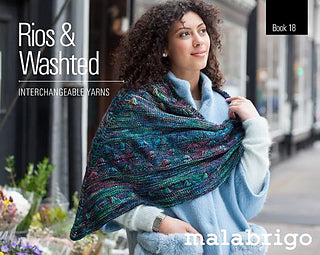 Malabrigo Book #018 RIOS AND WASHTED-INTERCHANGEABLE YARNS