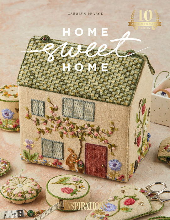 Home Sweet Home Book, 10th Anniversary Edition, from Inspiration Studios, Australia:  by Carolyn Pearce