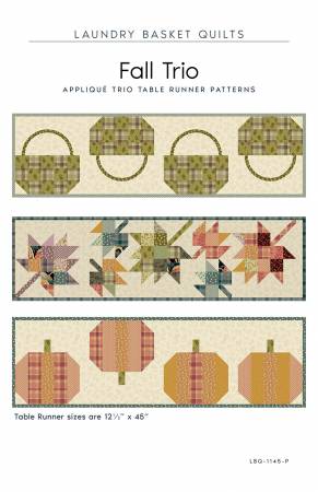FALL TRIO Pattern by Edyta Sitar from Laundry Basket Quilts, LBQ-1145-P