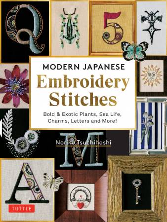 Modern Japanese Embroidery Stitches by Noriko Tsuchihashi, from Tuttle Editions