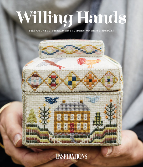 Willings Hands - The counted thread embroidery of Betsy Morgan